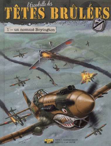 L'escadrille des têtes brûlées