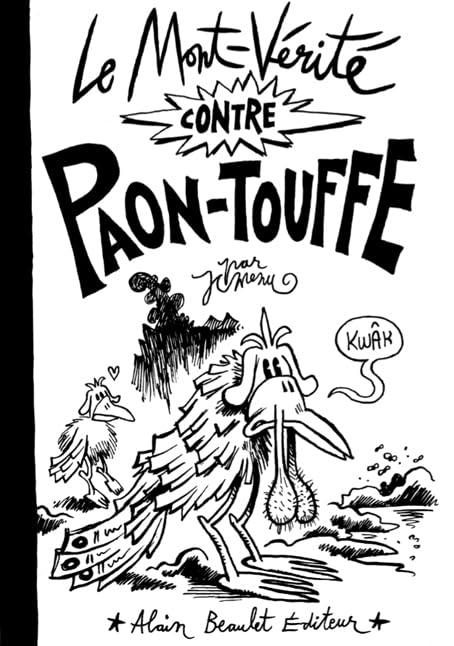 Le mont-vérité contre Paon-touffe