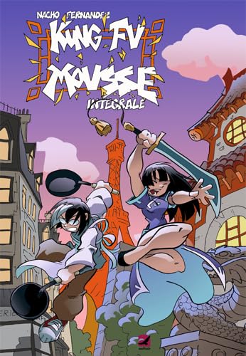 Kung-Fu Mousse - Intégrale