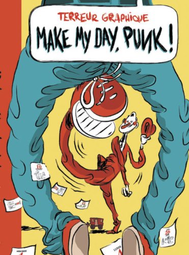 Make My Day, Punk!