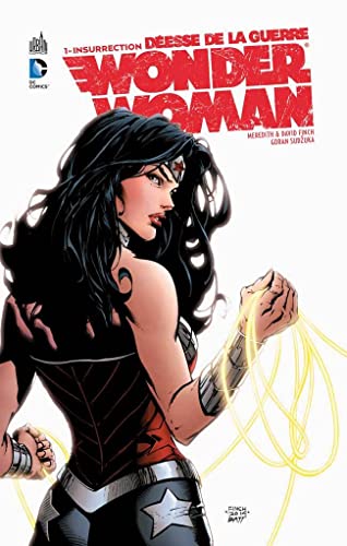 Wonder Woman - Déesse de la guerre
