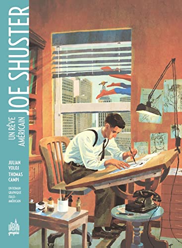Joe Shuster - Un rêve américain #[nn]