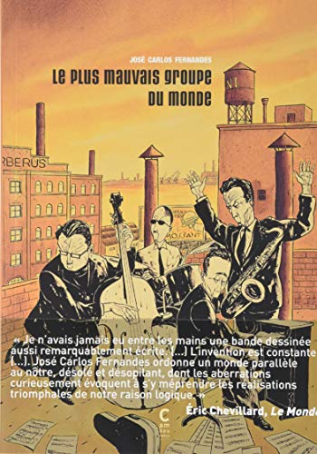 Le plus mauvais groupe du monde