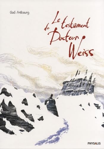 Le Testament du Docteur Weiss