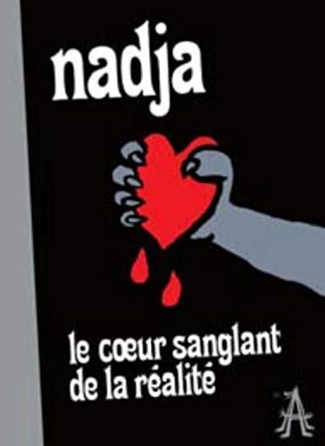Le cœur sanglant de la réalité