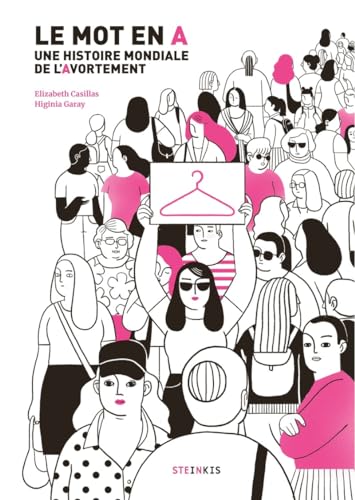 Le mot en A - Une histoire mondiale de l'avortement