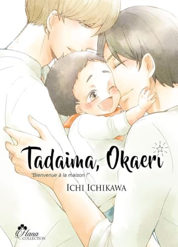 Tadaima, Okaeri
