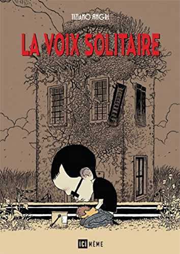 La Voix solitaire