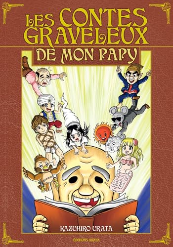 Les contes graveleux de mon papy