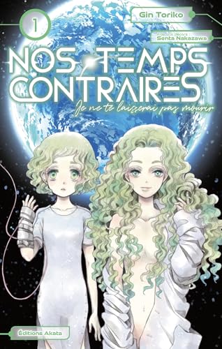 Nos temps contraires - Je ne te laisserai pas mourir