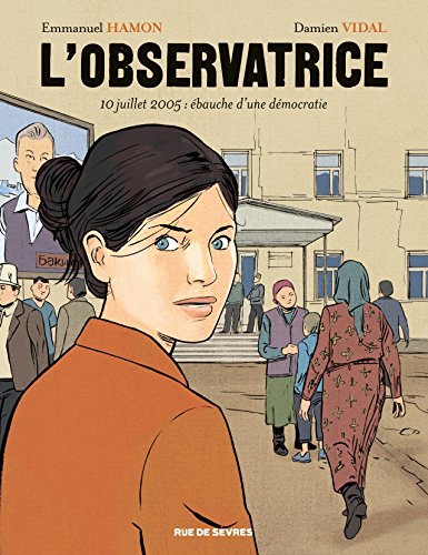 L'observatrice - 10 juillet 2005 : ébauche d'une démocratie