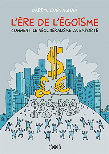 L'Ère de l’égoïsme