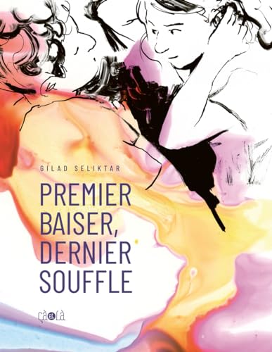 Premier baiser, dernier souffle