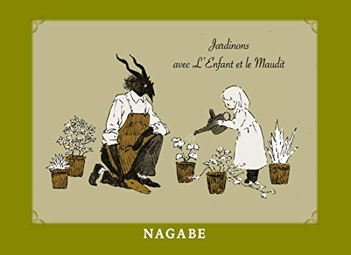 Jardinons avec L'Enfant et le Maudit