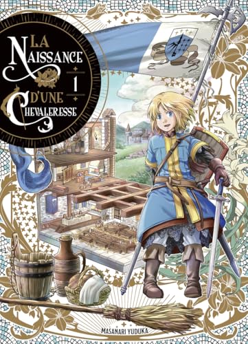La Naissance d'une Chevaleresse