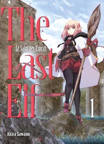 The Last Elf - Le Salut des Esprits