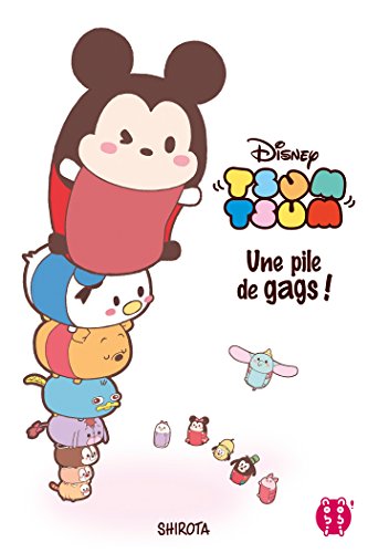 Tsum Tsum - Une Pile de Gags !