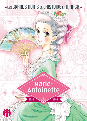 Marie-Antoinette, 1755-1793