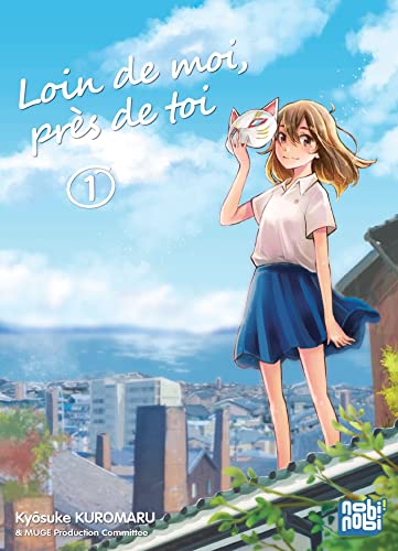 Loin de moi, près de toi
