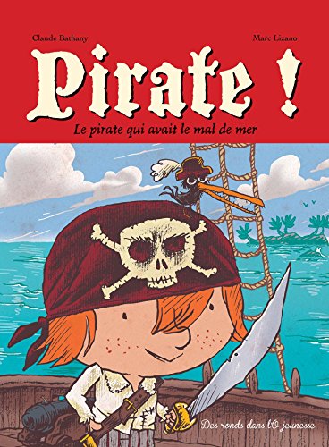 Pirate ! - Le pirate qui avait le mal de mer
