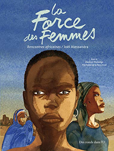 La force des Femmes - Rencontres africaines