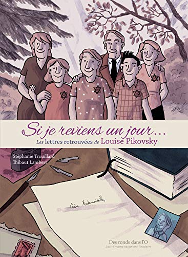 Si je reviens un jour... - Les lettres retrouvées de Louise Pikovsky