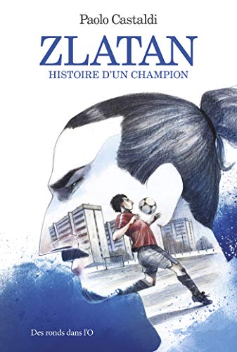 Zlatan - L'histoire d'un champion