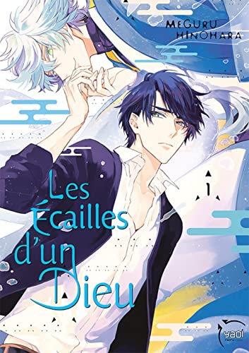 Les ecailles d'un dieu