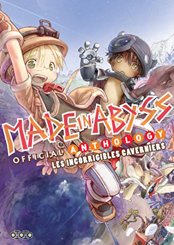 Made in Abyss - Official anthology, Les incorrigibles caverniers