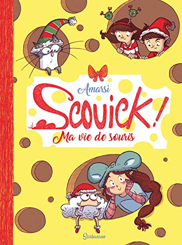 Scouick ! Ma vie de souris