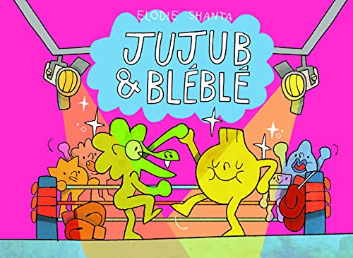Jujub & Bléblé