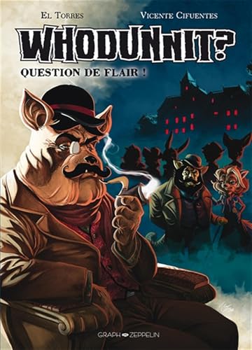 Whodunnit? - Question de flair!