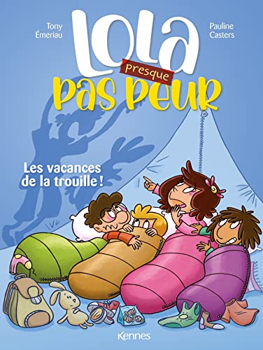 Lola (presque) pas peur