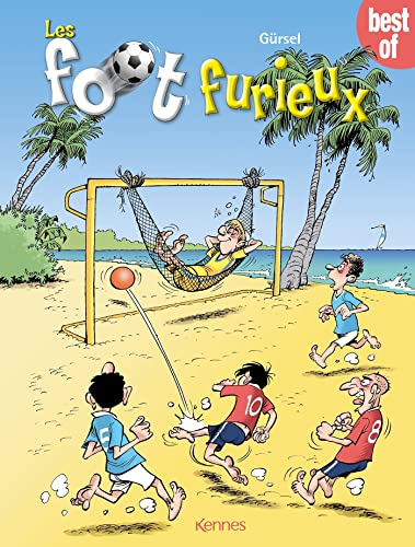 Les foot furieux - Best of