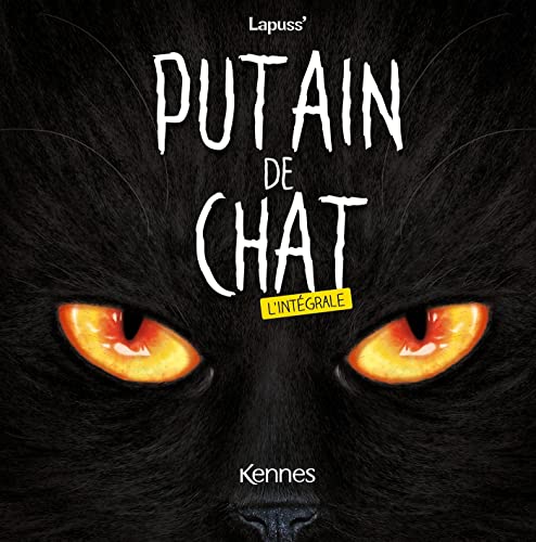 Putain de chat - L'intégrale