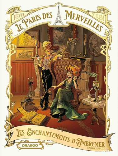 Le Paris des Merveilles - Histoire complete