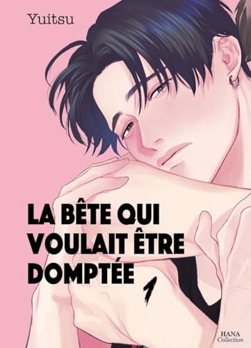La bête qui voulait être domptée