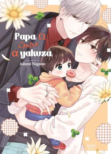 Papa Ω vs Alpha Yakuza  [Papa Oméga vs Alpha Yakuza]