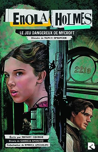Enola Holmes - Le jeu dangeureux de Mycroft