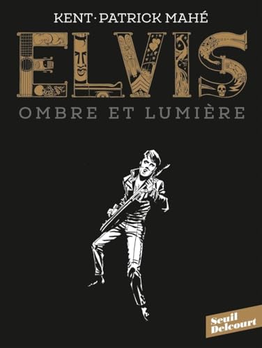 Elvis - Ombre et Lumiere
