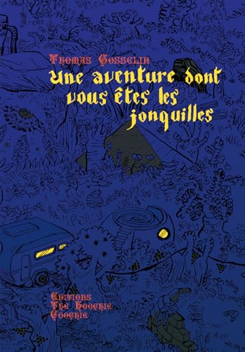 Une aventure dont vous êtes les jonquilles