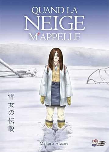Quand la neige m'appelle