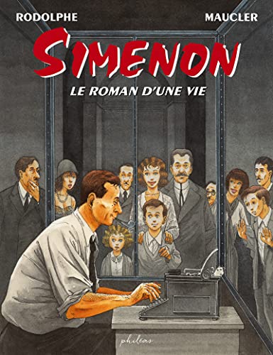 Simenon - Le Roman d'une vie