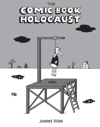 The Comic Book Holocaust