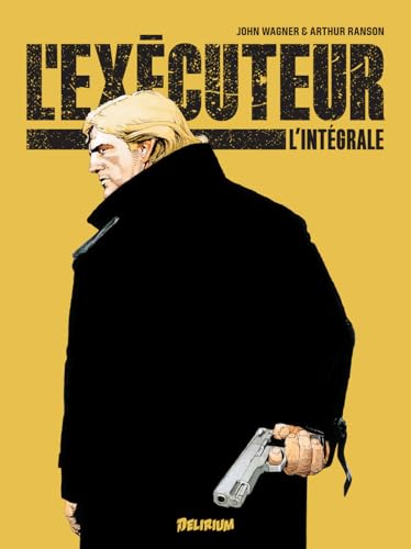 L'Executeur - L'intégrale