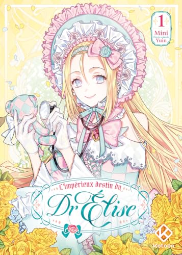 L'impérieux Destin du Dr Élise
