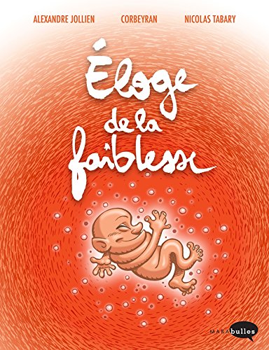 Éloge de la faiblesse