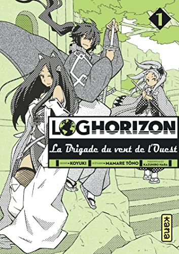 Log Horizon - La brigade du vent de l'ouest