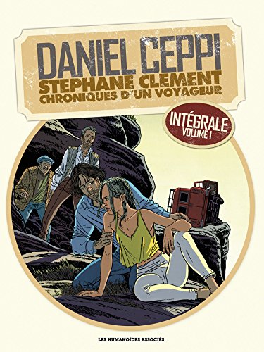 Stéphane Clément, chroniques d'un voyageur - Intégrale #1 cover