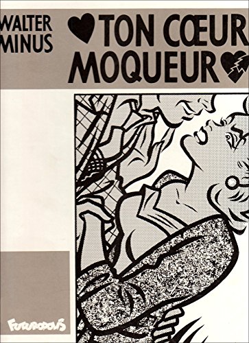Ton cœur moqueur